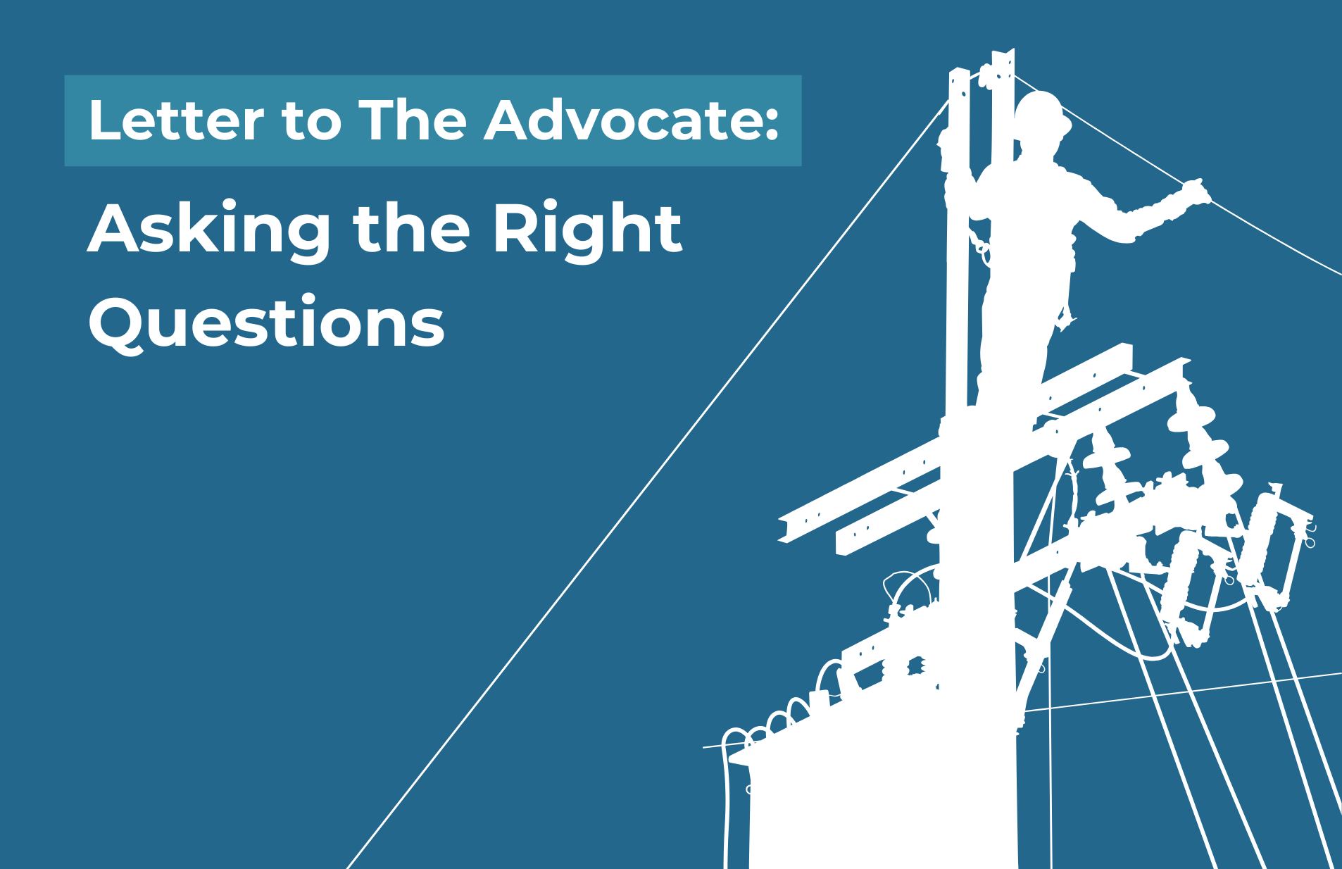 Letter to The Advocate: Asking the Right Questions