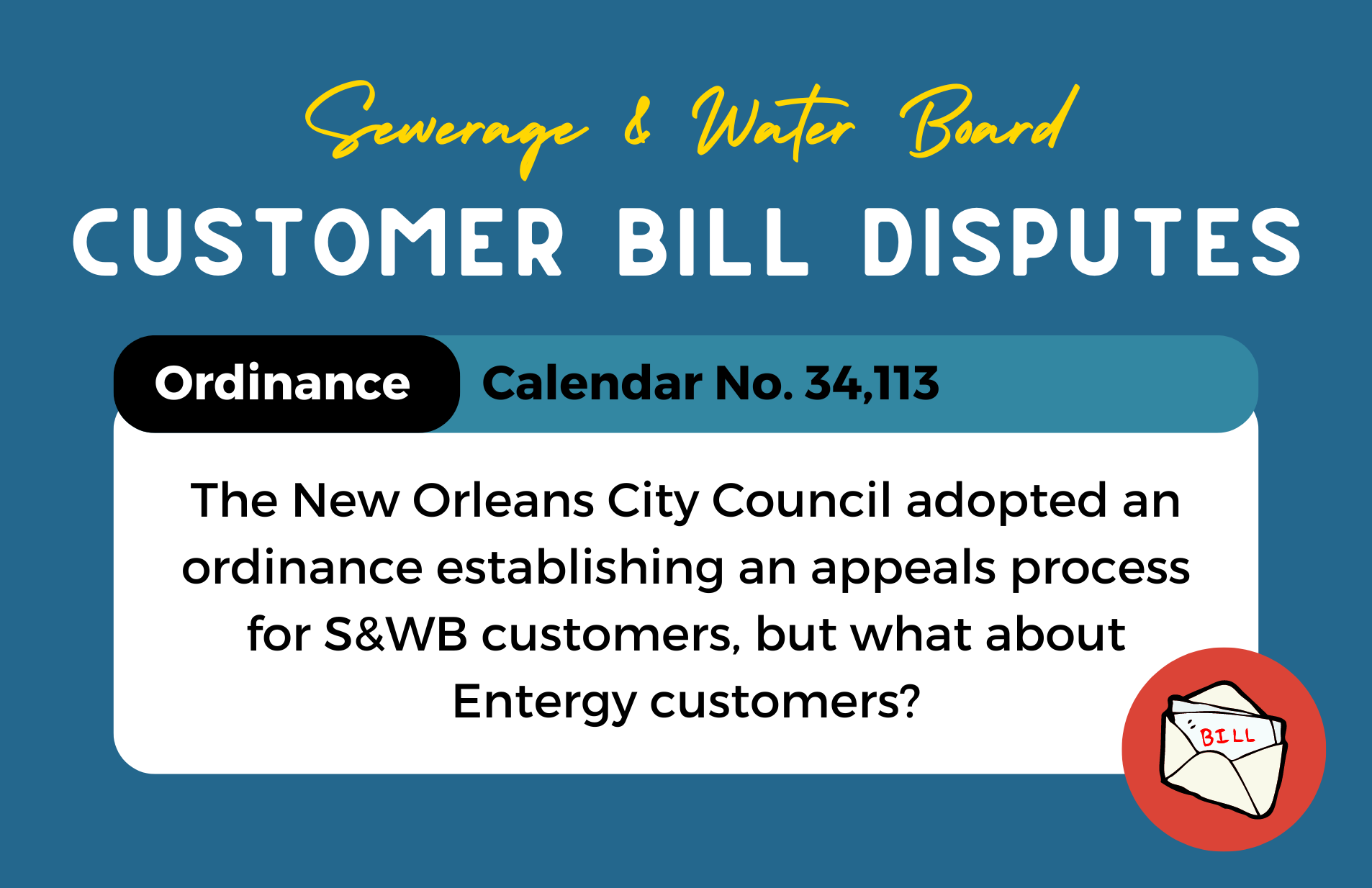 Bill dispute process is a positive step for frustrated S&WB customers, but what about Entergy customers?