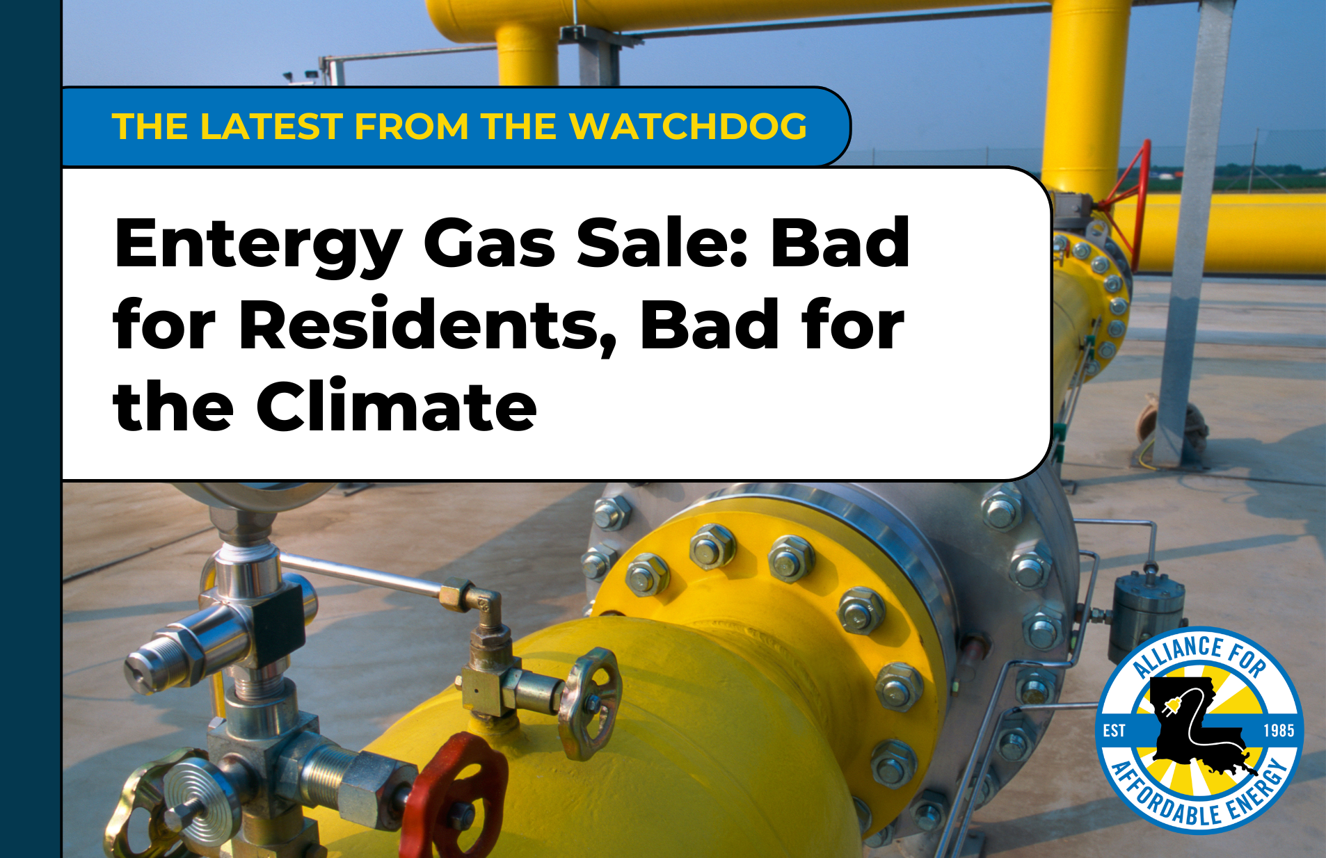 Entergy Gas Sale: Bad for Residents, Bad for the Climate